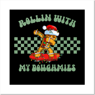 Rollin with My Doughmies Skateboarding Funny Christmas Skater Gingerbread Posters and Art